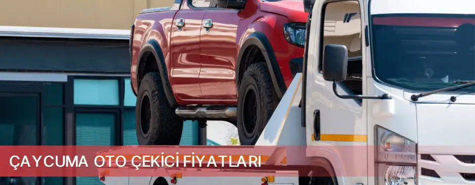 Çaycuma İlçemi Oto Çekici Fiyatları